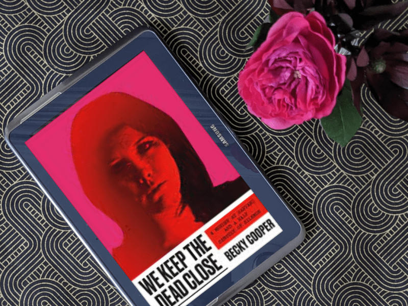 We Keep the Dead&nbsp;Close